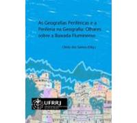 As Geografias Periféricas E A Periferia Na Geografia (ebook)