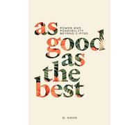 As Good as the Best: Power and Possibility Beyond C-PTSD