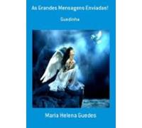 As Grandes Mensagens Enviadas! (ebook)