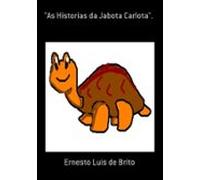 As Historias Da Jabota Carlota. (ebook)