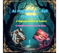 As Historias do Avô Francisco: Coleção de historias Magicas