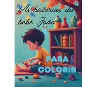 As histórias do bebê João