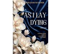 As I Lay Dying (Annotated): A Shadow Work Journal