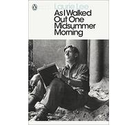 As I Walked Out One Midsummer Morning (Penguin Modern Classics) [Idioma Inglés]