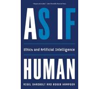 As If Human: Ethics and Artificial Intelligence