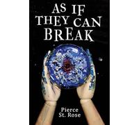 As If They Can Break
