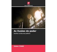 As ilusões do poder