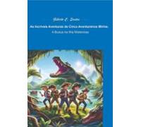 As Incríveis Aventuras De Cinco Aventureiros Mirins (ebook)