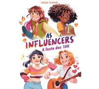 As Influencers: A Festa das 10K