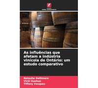As influências que afetam a indústria vinícola de Ontário: um estudo comparativo