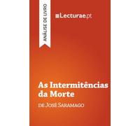 As Intermitências da Morte - José Saramago (análise de livro)