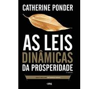 AS LEIS DINAMICAS DA PROSPERIDADE