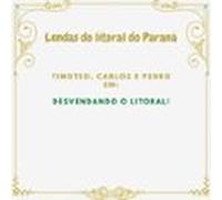 As Lendas Do Litoral Do Paraná Com: (ebook)