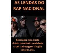As Lendas Do Rap Nacional (ebook)