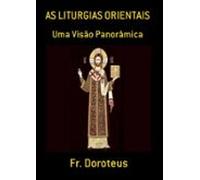 As Liturgias Orientais (ebook)