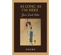 As Long As I'm Here