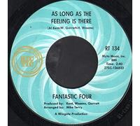 As Long As The Feeling Is There / Goddess Of Love - Fantastic Four 7" 45