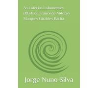 As Loterias Lisbonenses (1834) de Francisco António Marques Giraldes Barba
