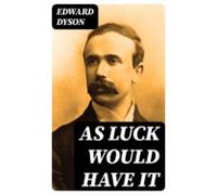 As Luck Would Have It (ebook)