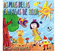 As Mais Belas Cantigas de Rodas