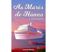 As Marés de Hanna: A descoberta