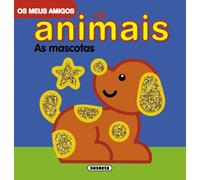 As Mascotas (Os Meus Amigos Libros Brillant)
