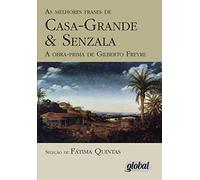 As Melhores Frases de Casa-Grande e Senzala (Em Portuguese do Brasil)