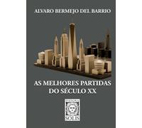 As Melhores Partidas do Século XX