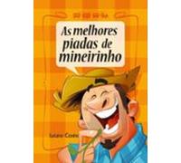 As Melhores Piadas De Mineirinho (ebook)