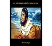 As Mensagens Do Livro De Jonas (ebook)