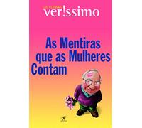 As Mentiras que as Mulheres Contam