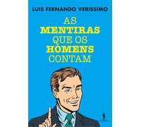 As Mentiras Que Os Homens Contam