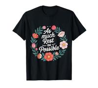 As Much Rest As Possible Prioridades para Dormir Perezoso - Camiseta