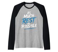 As Much Rest As Possible Prioridades para Dormir Perezoso - Camiseta Manga Raglan