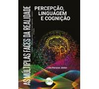 As Múltiplas Faces Da Realidade (ebook)