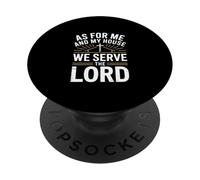 As My House We Servimos Al Señor Christian Dad PopSockets PopGrip Adhesivo