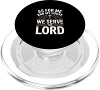 As My House We Servimos Al Señor Christian Dad PopSockets PopGrip para MagSafe