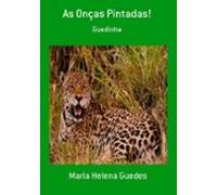 As Onças Pintadas! (ebook)