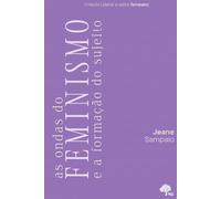 AS ONDAS DO FEMINISMO E A FORMAÇÃO DO SUJEITO
