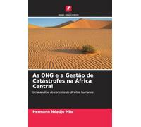 As ONG e a Gestão de Catástrofes na África Central: Uma análise do conceito de direitos humanos