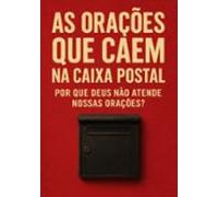 As Orações Que Caem Na Caixa Postal (ebook)