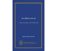 As others see us: a study of progress in the United States