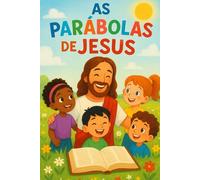 As Parábolas de Jesus