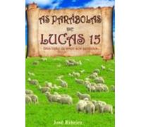 As Parábolas De Lucas 15 (ebook)