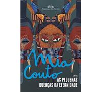 As pequenas doencas da eternidade. Contos (Em Portugues do Brasil)