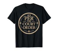 As per The Court Order Abogado Abogado Legal - Camiseta