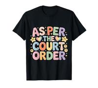 As per The Court Order Abogado Abogado Legal |- Camiseta