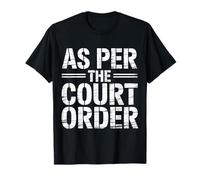 As per The Court Order Abogado Abogado Legal - Camiseta