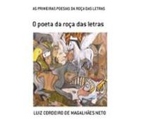 As Primeiras Poesias Da Roça Das Letras (ebook)
