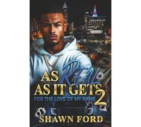 As Real As It Gets 2: For The Love Of My Name